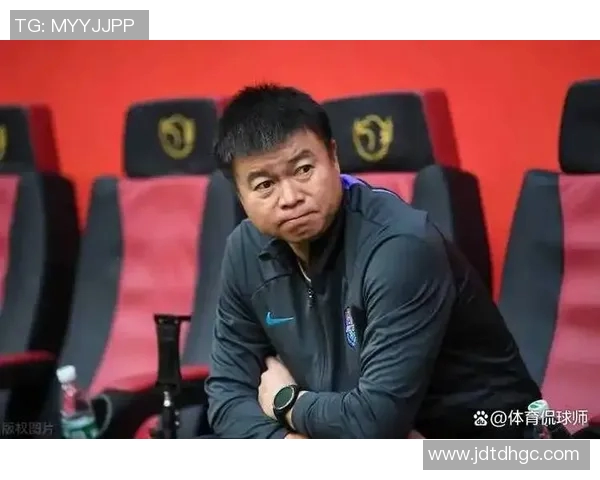 国足选帅面临挑战土帅候选人仅剩于根伟与邵佳一